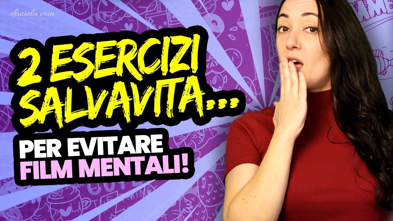 Nuovo Video - 2 esercizi per vedere la realtà (invece dei tuoi film mentali!)