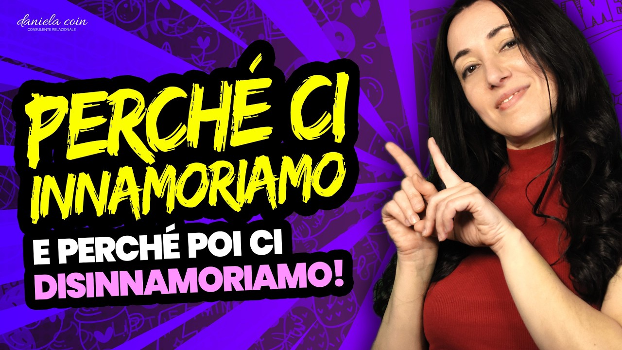 Nuovo Video - Perché ci innamoriamo (e perché poi l'amore svanisce)