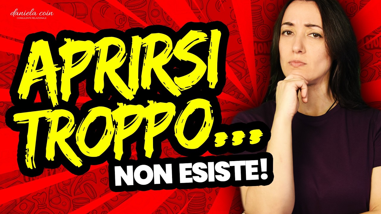 Nuovo Video - "Aprirsi troppo all'inizio" non esiste (ti spiego perché)