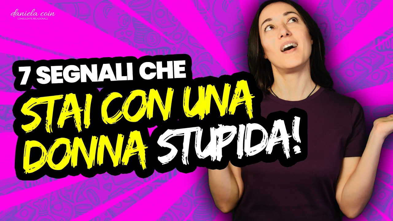 Nuovo Video - 7 segnali che stai PERDENDO TEMPO con una donna inconsapevole