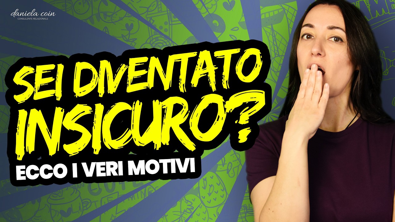 Nuovo Video - Hai perso sicurezza e non sai perché? Te lo spiego